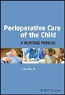L Shields, Linda Shields, Linda (Curtin University of Technology Shields, Linda (Professor of Paediatric and Child Shields, Linda Tanner Shields, Linda Shields... - Perioperative Care of the Child