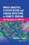 Morton J. Canty - Image Analysis, Classification, and Change Detection in Remote Sensing