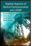 Shlomi Arnon, Shlomi (Ben-Gurion University of the Negev Arnon, Arnon Shlomi, Nathan Blaunstein, Nathan (Ben-Gurion University of the N Blaunstein, Nathan (Ben-Gurion University of the Negev Blaunstein... - Applied Aspects of Optical Communication and Lidar