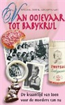 Jack Botermans, Apolonia Gort - Van ooievaar tot babykrul / druk 1