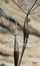 Don DeLillo, Frank Heibert - Der Omega-Punkt