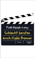 Todd Hasak-Lowy - Schlecht beraten durch Rabbi Brenner