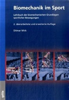 Dietmar Wick, Ditmar Wick - Biomechanik im Sport