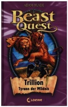 Adam Blade, Loewe Kinderbücher - Beast Quest (Band 12) - Trillion, Tyrann der Wildnis