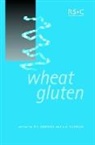 Royal Society of Chemistry, P. R. Shewry, A. Tatham, P R Shewry, P R (Rothamsted Research Centre Shewry, P. R. Shewry... - Wheat Gluten