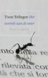 Toon Tellegen - Het vertrek van de mier