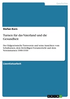 Stefan Kern - Turnen für das Vaterland und die Gesundheit