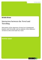 Kristin Kreer - Interaction between the Novel and Travelling