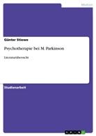 Günter Stiewe - Psychotherapie bei M. Parkinson