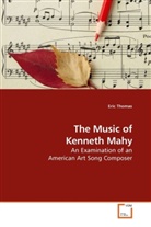 Eric Thomas - The Music of Kenneth Mahy