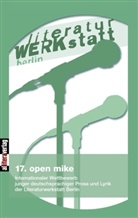 Berli Literaturwerkstatt, Berlin Literaturwerkstatt - 17. open mike