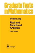 Serge Lang - Real and Functional Analysis