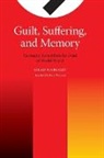 Gilad Margalit, Margalit Gilad, Translated by Haim Watzman Gilad Margali - Guilt, Suffering, and Memory
