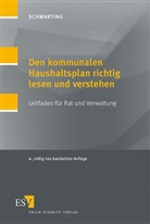 Gunnar Schwarting, Gunnar (Prof. Dr.) Schwarting - Den kommunalen Haushaltsplan richtig lesen und verstehen