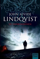 John A. Lindqvist, John Ajvide Lindqvist - Im Verborgenen