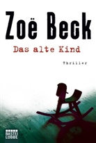 Zoe Beck, Zoë Beck - Das alte Kind