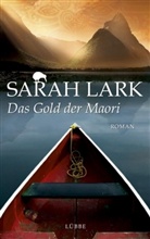 Sarah Lark - Das Gold der Maori