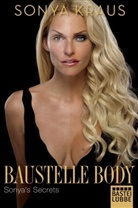 Bongertz, Krau, Sonya Kraus, Frauke Ditting - Baustelle Body