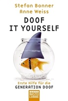 Stefan Bonner, Anne Weiss - Doof it yourself