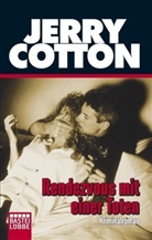 Jerry Cotton - Rendezvous mit einer Toten