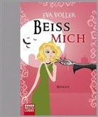 Eva Völler - Beiß mich