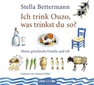 Stella Bettermann, Anneta Politi - Ich trink Ouzo, was trinkst du so?, 4 Audio-CDs (Audio book)