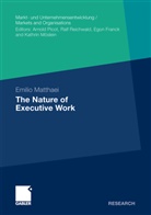 Emilio Matthaei, Emilio E. Matthaei - The Nature of Executive Work