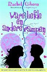 Rachel Gibson - Ware liefde en andere rampen