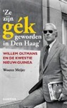 Wouter Meijer, Edwin Krijgsman - Ze zijn gék geworden in Den Haag