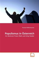 Thomas Pfaffenhuemer - Populismus in Österreich