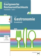 Ingri Friebel, Ingrid Friebel, F Jürge Herrmann, F Jürgen Herrmann, F. J. Herrmann, F. JÃŒrgen Herrmann... - Grundstufe Gastronomie. Gastgewerbe Restaurantfachleute, m. CD-ROM, 2 Tle.