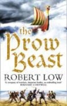 Robert Low - The prow beast