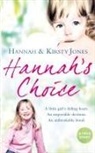 Hannah Jones, Kirsty Jones, Kirsty Jones Jones, Jones Hannah - Hannah's Choice
