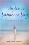 Susannah Bates, Bates Susannah - Under a Sapphire Sky