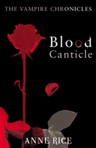 Anne Rice - Blood Canticle