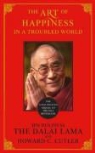 Howard Bstan-''Dzin-Rgya-Mtsho Cutler, Howard C. Bstan-''Dzin-Rgya-Mtsho Cutler, Howard C. Dalai Lama XIV Cutler, Dalai Lama - Art of Happiness in a Troubled World