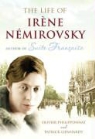 Patrick Lienhardt, Olivier Philipponnat, Olivier Lienhardt Philipponnat, PHILIPPONNAT OLIVIER LIENHARDT P - The Life of Irene Nemirovsky