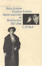Schole, SCHOLEM, Betty Scholem, Gershom Scholem, Betty Scholem u a, Shedletzk... - Mutter und Sohn im Briefwechsel 1917-1946