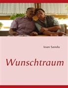 Ioan Sandu, Ingrid Ziegler - Wunschtraum