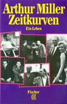 Arthur Miller - Zeitkurven