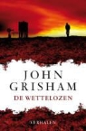 John Grisham - De wettelozen