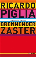 Ricardo Piglia - Brennender Zaster