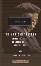 Chinua Achebe - The African Trilogy