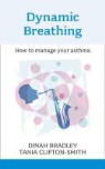 Dinah Bradley, Tania Clifton-Smith - Dyamic Breathing for Asthma