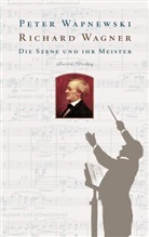 Peter Wapnewski - Richard Wagner