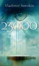 Vladimir Sorokin - 23000