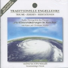 Kay, Christiane Muller, Kaya Muller - Traditionelle Engellehre. Die Klimaveränderungen im Menschen (Hörbuch)