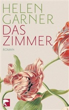 Helen Garner - Das Zimmer
