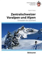 Martin Maier - Zentralschweizer Voralpen und Alpen: Einsiedeln bis Gotthard