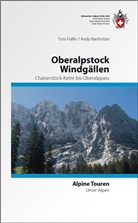 Andy Banholzer, Ton Fullin, Toni Fullin - Oberalpstock Windgällen, ChaiserstockKette bis Oberalppass